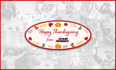 Happy Thanksgiving from Team Penske